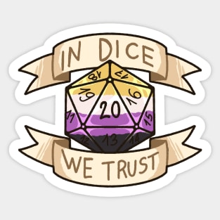 In Dice We Trust - Non Binary Sticker